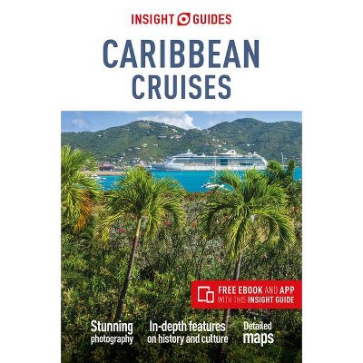 Insight Guides Caribbean Cruises (Travel Guide with Free Ebook) - 4th Edition (Paperback)