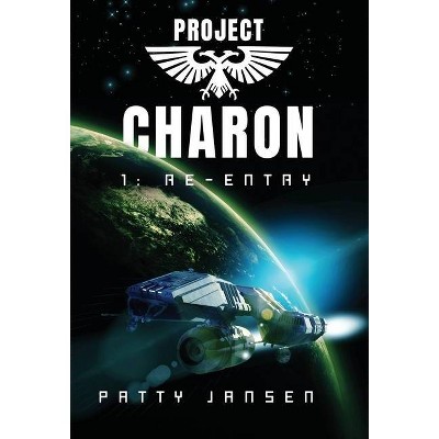 Project Charon 1 - by  Patty Jansen (Hardcover)