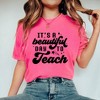 Simply Sage Market Women's Beautiful Day To Teach Short Sleeve Garment Dyed Tee - 2 of 2