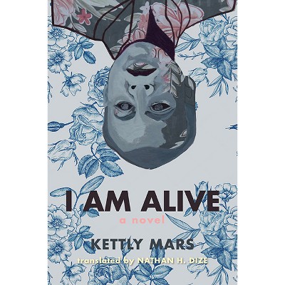 I Am Alive - (Caraf Books) by Kettly Mars
