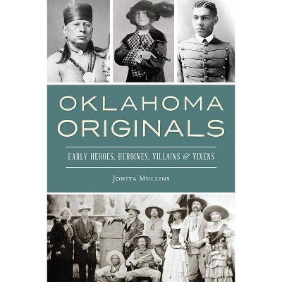 Oklahoma Originals - by Jonita Mullins (Paperback)