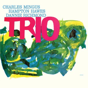 Charles Mingus - Mingus Three (Feat. Hampton Hawes & Danny Richmond) (Vinyl) - 1 of 1