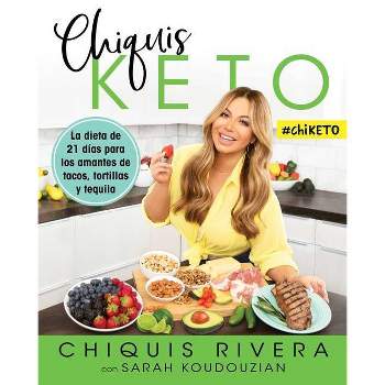 Chiquis Keto (Spanish Edition) - (Atria Espanol) by  Chiquis Rivera & Sarah Koudouzian (Paperback)