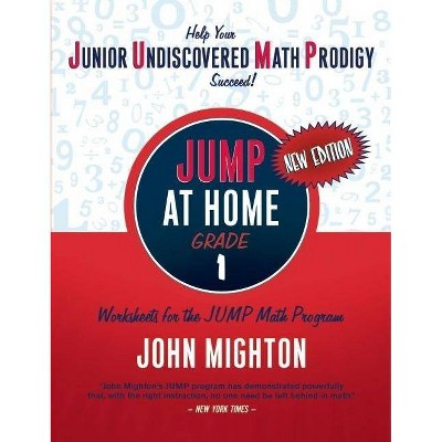 JUMP at Home, Grade 1 - (Jump) by  John Mighton (Paperback)
