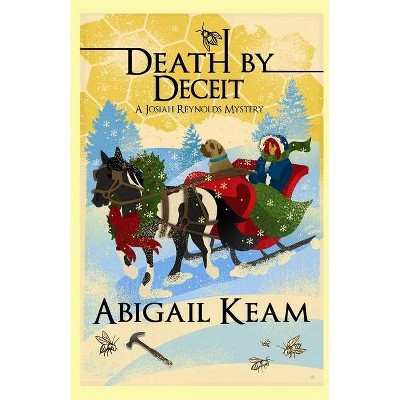 Death By Deceit - (Josiah Reynolds Mystery) by  Abigail Keam (Paperback)