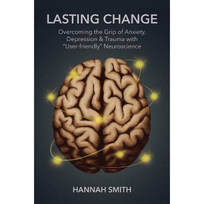 Lasting Change - by  Hannah Smith (Paperback)