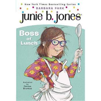Boss of Lunch ( Junie B., First Grader) (Reprint) (Paperback) by Barbara Park