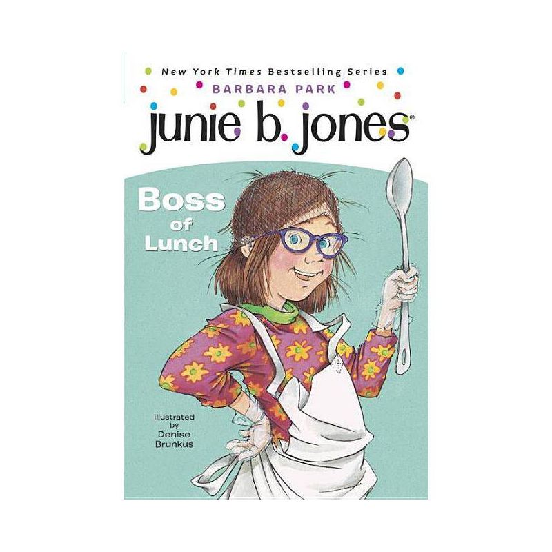 Boss of Lunch ( Junie B., First Grader) (Reprint) (Paperback) by Barbara Park, 1 of 2