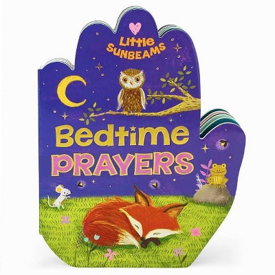 Bedtime Prayers Praying Hands - (Little Sunbeams) by  Ginger Swift (Board Book)