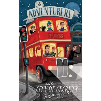 The Adventurers and the City of Secrets - by  Jemma Hatt (Paperback)