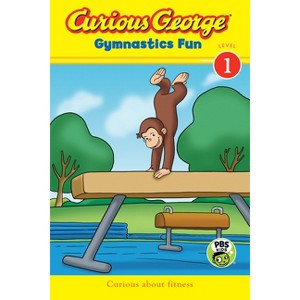 Curious George Gymnastics Fun - by  H A Rey (Paperback) - 1 of 1