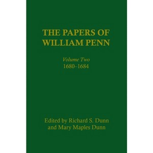 The Papers of William Penn, Volume 2 - (Hardcover) - 1 of 1