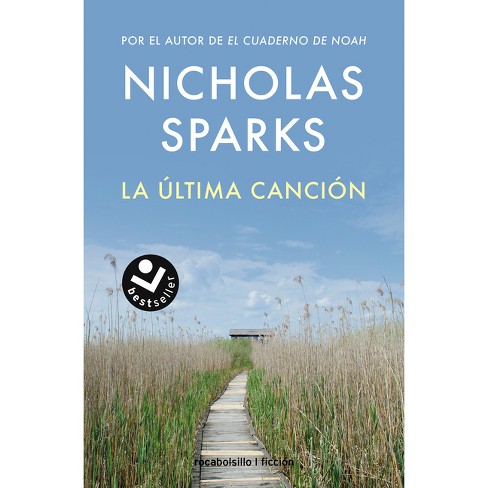 La Última Canción / The Last Song - By Nicholas Sparks (paperback) : Target