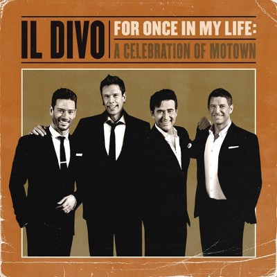 Il Divo - For Once In My Life: A Celebration Of Motown (CD)