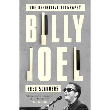 Billy Joel - by  Fred Schruers (Paperback)