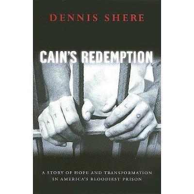 Cain's Redemption - by  Dennis Shere (Paperback)