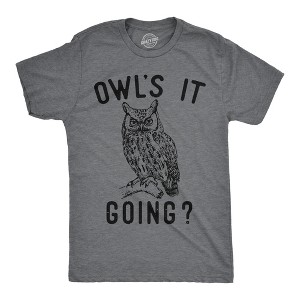 Mens Owls It Going Funny T Shirt Sarcastic Owl Graphic Tee For Men - Crazy Dog Men's T Shirt - 1 of 4