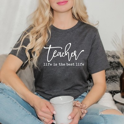 Simply Sage Market Women's Teacher Life Is The Best Life Short Sleeve Graphic Tee