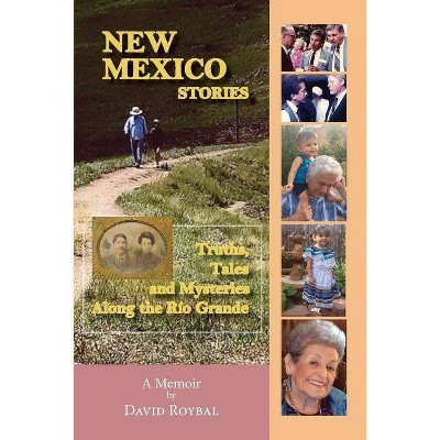 New Mexico Stories - by  David Roybal (Paperback)