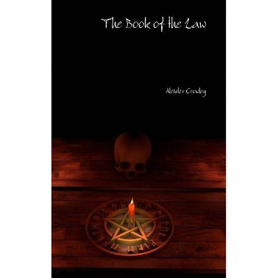 The Book of the Law - by  Aleister Crowley (Hardcover)