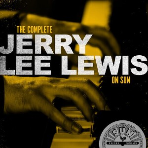 Jerry Lee Lewis - The Complete Jerry Lee Lewis On Sun (CD) - 1 of 1