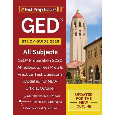 GED Study Guide 2020 All Subjects - by  Test Prep Books (Paperback)