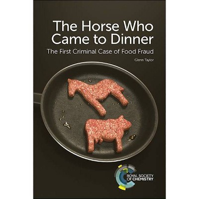 The Horse Who Came to Dinner - by  Glenn Taylor (Paperback)