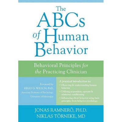 The ABCs of Human Behavior - by  Jonas Ramnero & Niklas Törneke (Paperback)