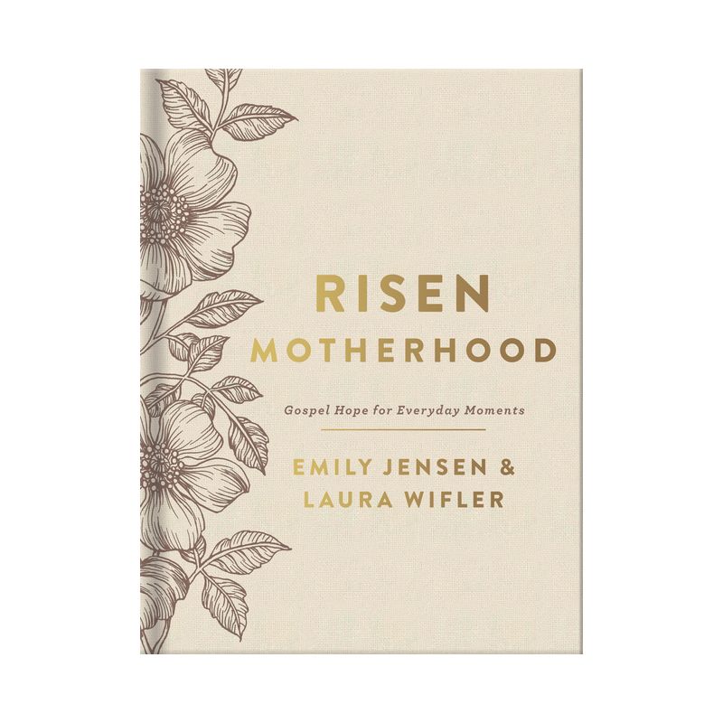 Risen Motherhood (Deluxe Edition) - by  Emily A Jensen & Laura Wifler (Hardcover), 1 of 2