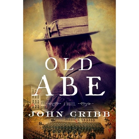 Old Abe - by  John Cribb (Paperback) - image 1 of 1