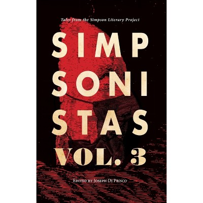 Simpsonistas Vol. 3 - by  Joseph Di Prisco (Paperback)