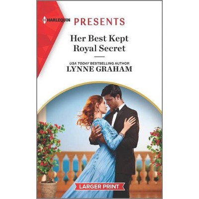 Her Best Kept Royal Secret - (Heirs for Royal Brothers) Large Print by  Lynne Graham (Paperback)