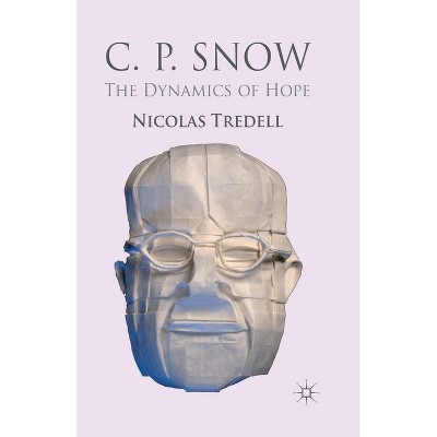 C.P. Snow - by  N Tredell (Paperback)