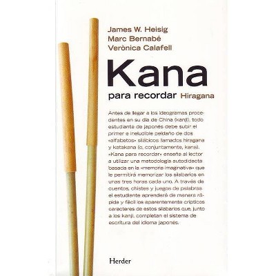 Kana Para Recordar - by  James W Heisig (Paperback)