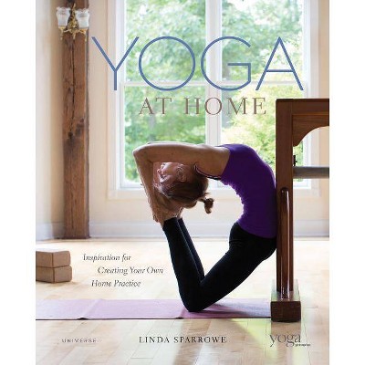 Yoga at Home - by  Linda Sparrowe (Hardcover)