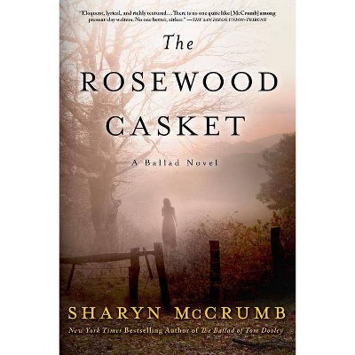 The Rosewood Casket - (Ballad Novels) by  Sharyn McCrumb (Paperback)