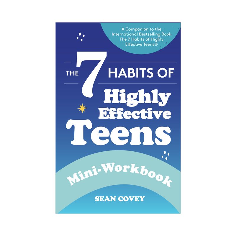 The 7 Habits of Highly Effective Teens - by  Sean Covey (Paperback), 1 of 2