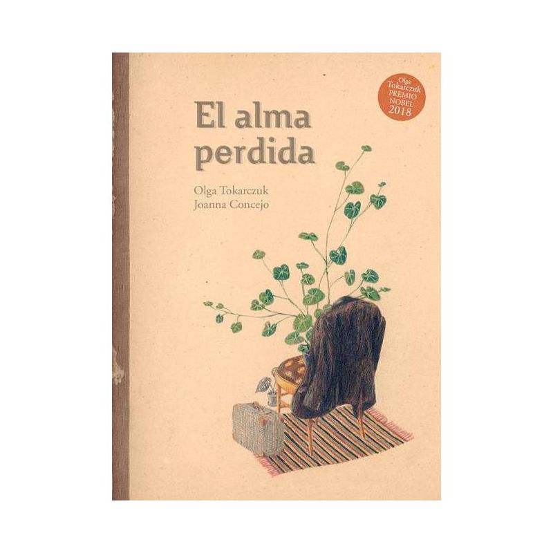 El Alma Perdida - by  Joanna Concejo & Olga Tokarczuk (Hardcover), 1 of 2