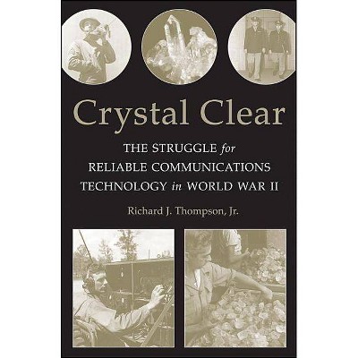 Crystal Clear - by  Richard J Thompson (Paperback)