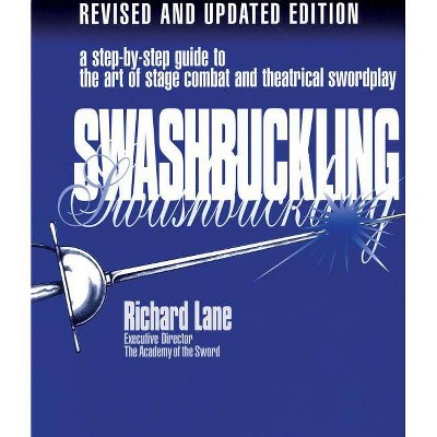 Swashbuckling - (Limelight) by  Richard Lane (Paperback)