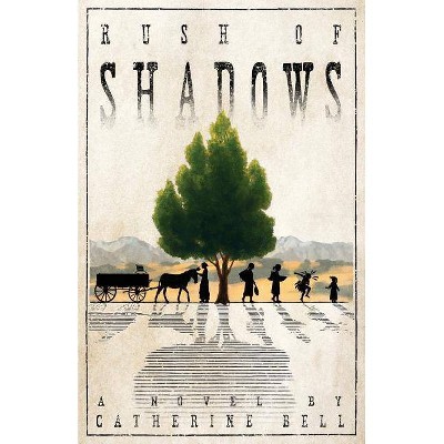 Rush of Shadows - by  Catherine Bell (Paperback)