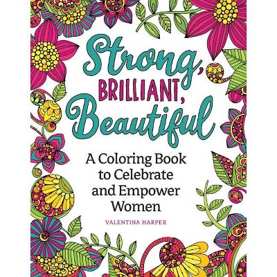 Strong, Brilliant, Beautiful - by  Valentina Harper (Paperback)