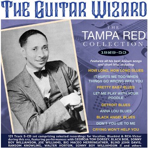 Tampa Red - The Guitar Wizard: The Tampa Red Collection 1929-53 (CD) - 1 of 1