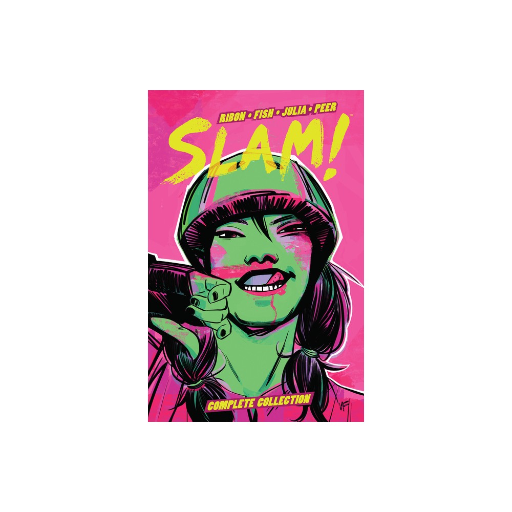 Slam! Complete Collection - by Pamela Ribon (Paperback)