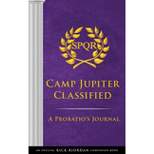 The Trials Of Apollo Camp Jupiter Classified (An Official Rick Riordan Companion Book) - (Hardcover)