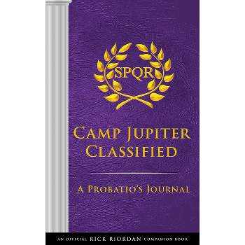 The Trials Of Apollo Camp Jupiter Classified - By Rick Riordan ( Hardcover )