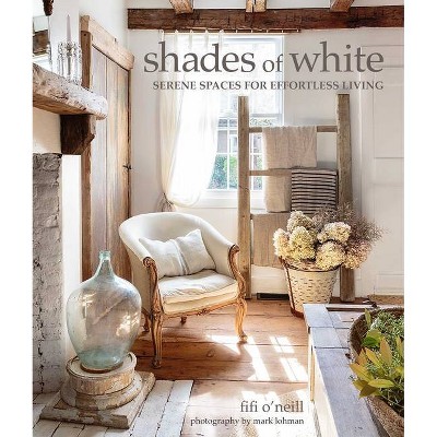 Shades of White - by  Fifi O'Neill (Hardcover)