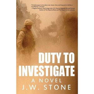 Duty to Investigate - by  J W Stone (Paperback) - 1 of 1