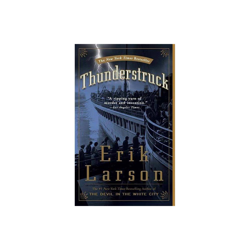 Thunderstruck - by Erik Larson (Paperback) About the Book Larson tells the true stories of two men whose lives intersect during one of the greatest criminal chases of all time. Gripping from the first page, and rich with fascinating detail about the time, this story is splendid narrative history from a master of the form. Book Synopsis A true story of love, murder, and the end of the world's  great hush.  In Thunderstruck, Erik Larson tells the interwoven stories of two men--Hawley Crippen, a very unlikely murderer, and Guglielmo Marconi, the obsessive creator of a seemingly supernatural means of communication--whose lives intersect during one of the greatest criminal chases of all time. Set in Edwardian London and on the stormy coasts of Cornwall, Cape Cod, and Nova Scotia, Thunderstruck evokes the dynamism of those years when great shipping companies competed to build the biggest, fastest ocean liners; scientific advances dazzled the public with visions of a world transformed; and the rich outdid one another with ostentatious displays of wealth. Against this background, Marconi races against incredible odds and relentless skepticism to perfect his invention: the wireless, a prime catalyst for the emergence of the world we know today. Meanwhile, Crippen,  the kindest of men,  nearly commits the perfect murder. With his unparalleled narrative skills, Erik Larson guides us through a relentlessly suspenseful chase over the waters of the North Atlantic. Along the way, he tells of a sad and tragic love affair that was described on the front pages of newspapers around the world, a chief inspector who found himself strangely sympathetic to the killer and his lover, and a driven and compelling inventor who transformed the way we communicate. Review Quotes NEW YORK TIMES BESTSELLER  Larson is a marvelous writer...superb at creating characters with a few short strokes.  --The New York Times Book Review  Larson's gift for rendering an historical era with vibrant tactility and filling it with surprising personalities makes Thunderstruck an irresistible tale...He beautifully captures the awe that greeted early wireless transmissions on shipboard...he restores life to this fascinating, long-lost world.  --Washington Post  A ripping yarn of murder and invention.  --Los Angeles Times  Of all the non-fiction writers working today, Erik Larson seems to have the most delicious fun...for his newest, destined-to-delight book, Thunderstruck, Larson has turned his sights on Edwardian London, a place alive with new science and seances, anonymous crowds and some stunningly peculiar personalities.  --Chicago Tribune  [Larson] interweaves gripping storylines about a cryptic murderer and the race for technology in the early 20th century. An edge-of-the-seat read.  --People  Captivating...with Thunderstruck, Larson has selected another enthralling tale--two of them, actually...[he] peppers the narrative with an engaging array of secondary figures and fills the margins with rich tangential period details...Larson has once again crafted a popular history narrative that is stylistically closer to a smartly plotted novel.  --Miami Herald  As he did with The Devil in the White City, Larson has created an intense, intelligent page turner that shows how the march of progress and innovation affect both the world at large and the lives of everyday people.  --Atlanta Journal-Constitution  Captivating...with Thunderstruck, Larson again demonstrates that he's one of the best nonfiction writers around and proves that real-life murders can be as compelling to read about as fictional ones.  --Dallas/Forth Worth Star-Telegram  [Larson] captures the human capacity for wonder at the turn of the century...[he] has perfected a narrative form of his own invention.  --Cleveland Plain Dealer  An enthralling narrative and vivid descriptions...Larson has done a marvelous job of bringing the distinct stories together in his own unique way. Simply fantastic!  --Library Journal  Splendid, beautifully written...Thunderstruck triumphantly resurrects the spirit of another age, when one man's public genius linked the world, while another's private turmoil made him a symbol of the end of the great hush and the first victim of a new era when instant communication, now inescapable, conquered the world.  --Publishers Weekly About the Author Erik Larson is the author of six New York Times bestsellers, most recently The Splendid and the Vile: A Saga of Churchill, Family, and Defiance During the Blitz, which examines how Winston Churchill and his  Secret Circle  went about surviving the German air campaign of 1940-41. Larson's The Devil in the White City is set to be a Hulu limited series; his In the Garden of Beasts is under option by Tom Hanks for a feature film. He recently published an audio-original ghost story, No One Goes Alone, which has been optioned by Chernin Entertainment, in association with Netflix. His Thunderstruck has been optioned by Sony Pictures Television for a limited TV series. Larson lives 