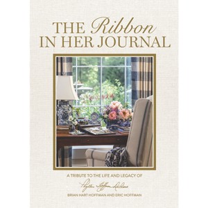 The Ribbon in Her Journal - by  Brian Hart Hoffman (Hardcover) - 1 of 1
